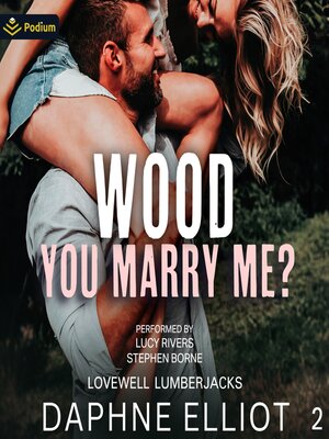 cover image of Wood You Marry Me?
